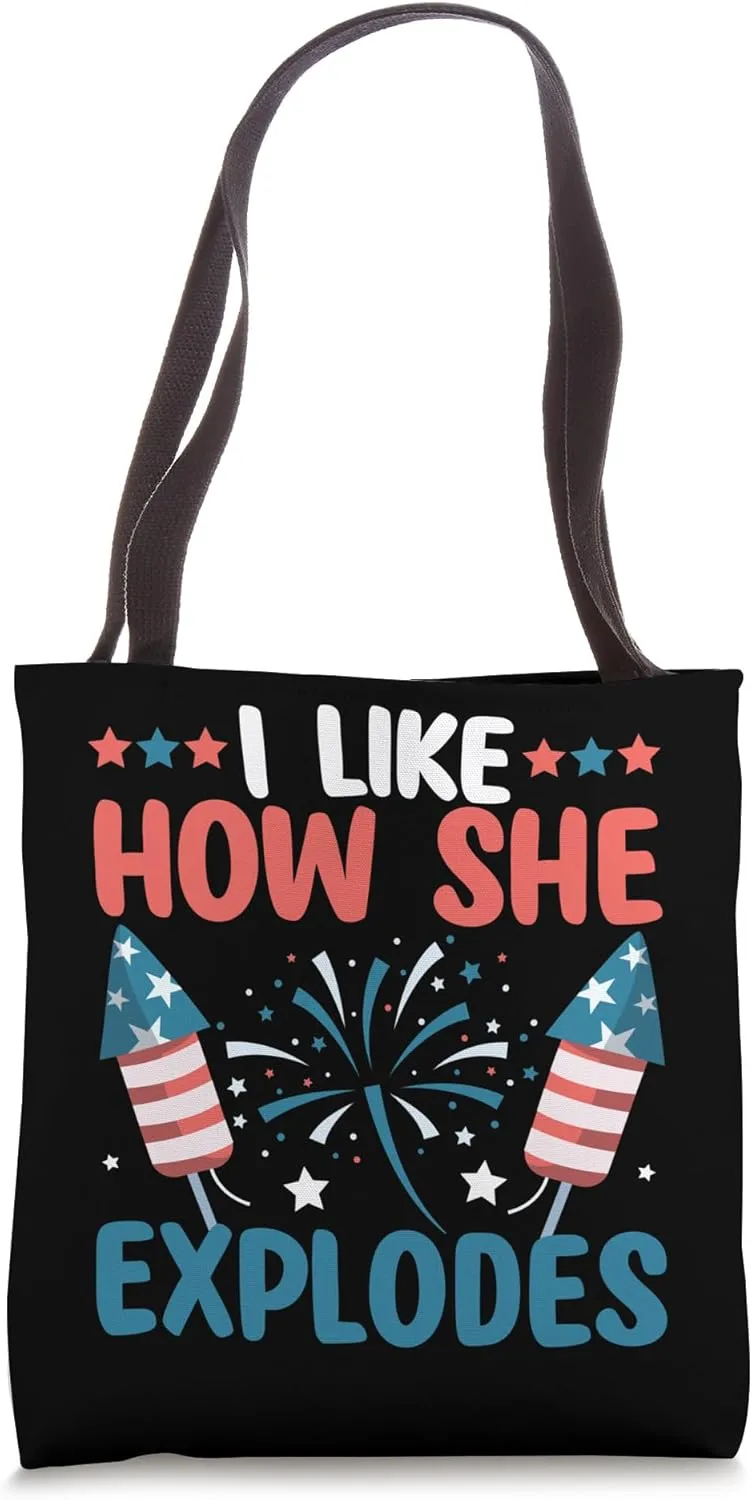 4th Of July I Like How She Explodes Fireworks Funny Couples Tote Bag