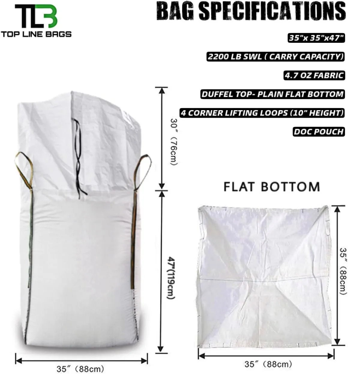 (50 BAGS) Bulk Bags. 35"x 35" 47"- Duffel Top/ Flat Bottom. 2200LB Capacity- 4 Lifting Loops- Top Line Bags Inc. (50 bags with pallet delivery)