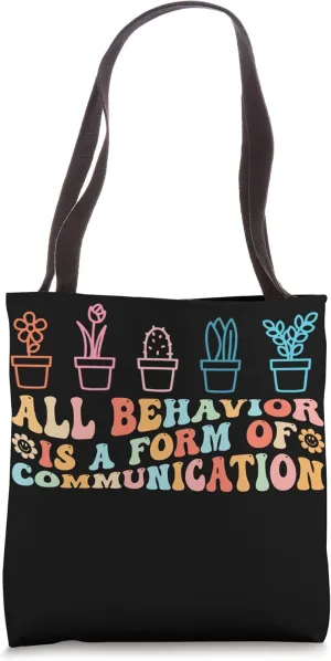 All Behavior Is A Form Of Communication Autism Groovy Retro Tote Bag