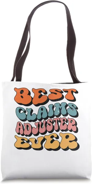 Best Claims Adjuster Ever, Retro Groovy Claims Adjuster Tote Bag