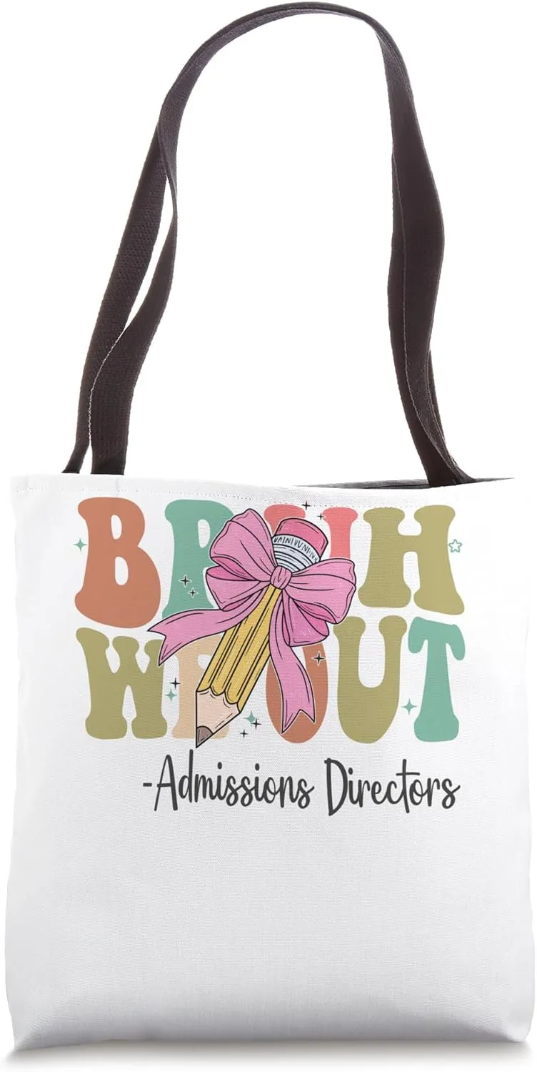 Bruh We Out Admissions Directors Last Day of School Coquette Tote Bag