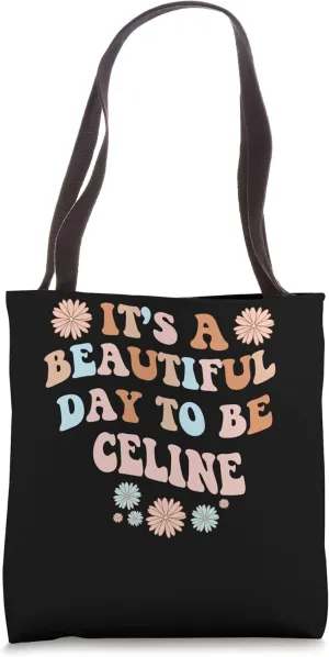 CELINE Personalized Name Beautiful Day CELINE Birthday Tote Bag