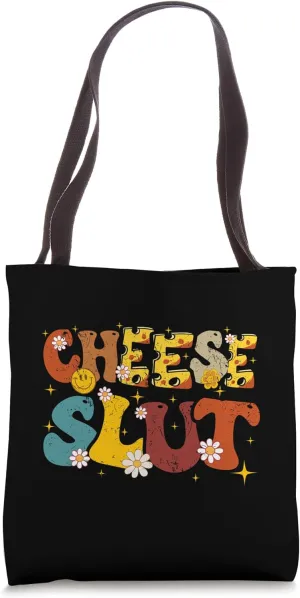Cheese Slut Groovy Sarcastic Funny Saying Christmas Tote Bag