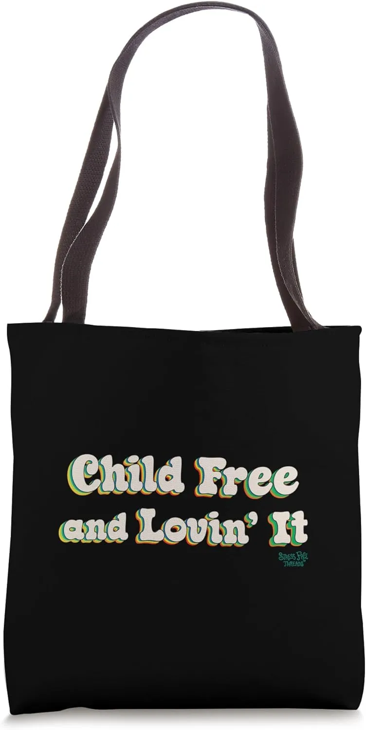 Child Free and Lovin' It Groovy Tote Bag