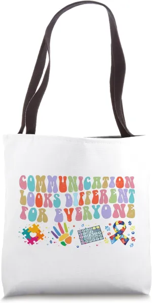 Communication Looks Different For Everyone Speech Therapy Tote Bag