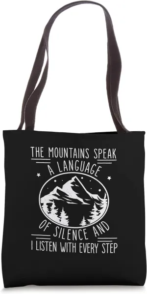 Cool The Mountains Speak A Language Of Silence Hippie Hikers Tote Bag