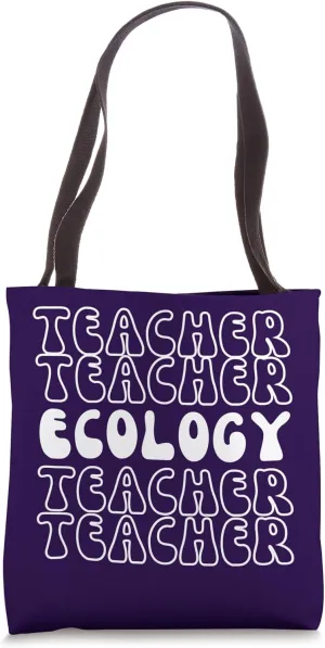Cute Ecology Teacher Groovy Funny Job Title School Worker Tote Bag