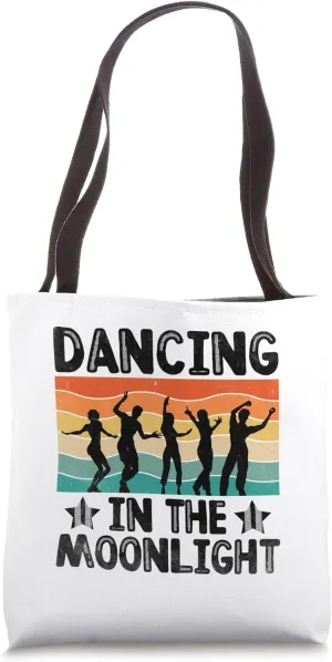 Dancing In The Moonlight Vintage 70’s Dancing Retro Dance Tote Bag