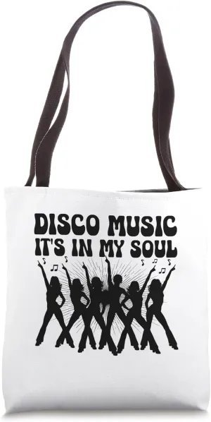 Disco Music It's In My Soul Vintage 70’s Dancing Retro Dance Tote Bag