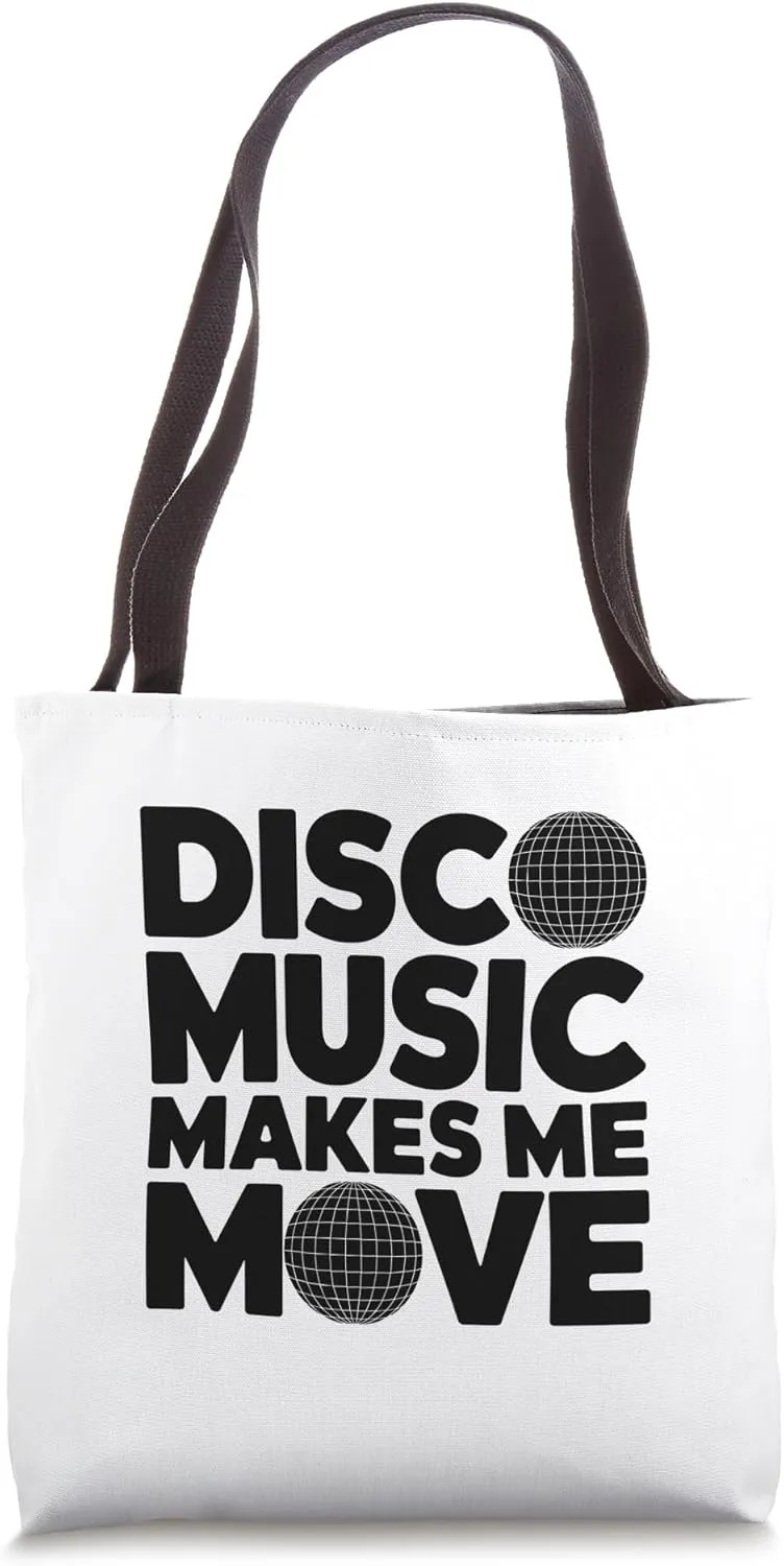 Disco Music Makes Me Move Vintage 70’s Dancing Retro Dance Tote Bag