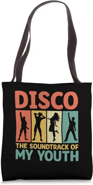Disco The Soundtrack Of My Youth Vintage 70’s Dancing Dance Tote Bag