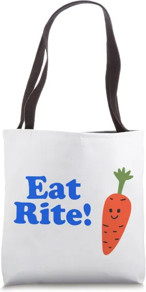 Eat Rite! - Cute Reminder from your Adorable Food Tote Bag