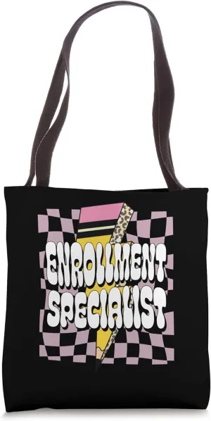 Enrollment Specialist Student Admissions Advocate Registrar Tote Bag