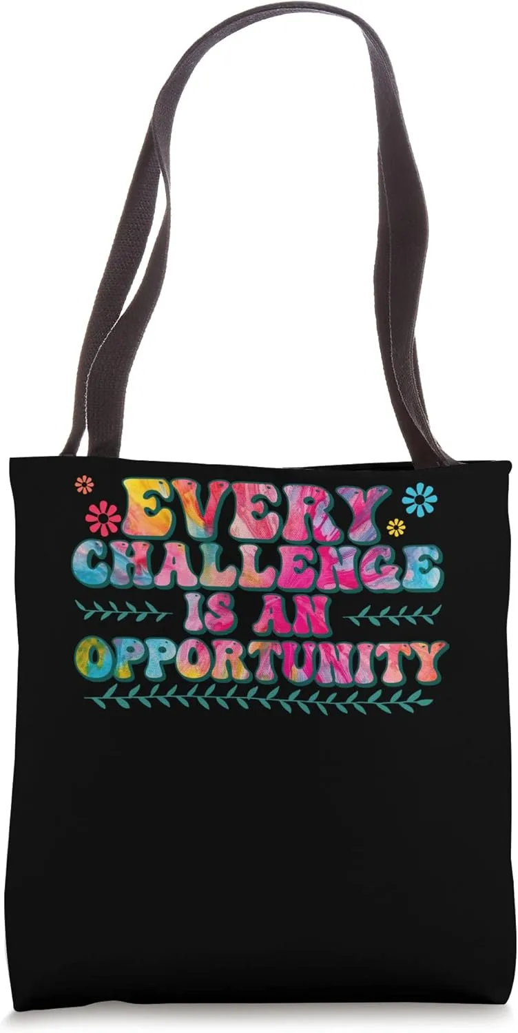 Every Challenge Is An Opportunity Boho Tie Dye Retro Hippie Tote Bag