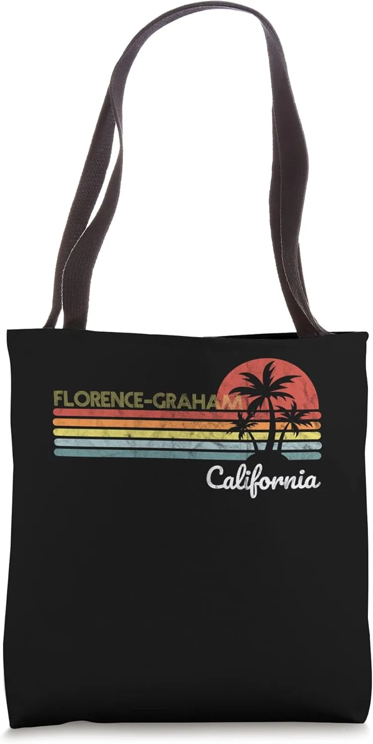 Florence-Graham, CA California visitor native tourist 70s Tote Bag