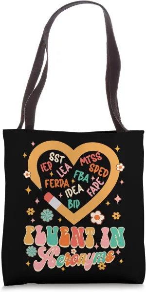 Fluent In Acronyms Special Education SPED Psychology Groovy Tote Bag
