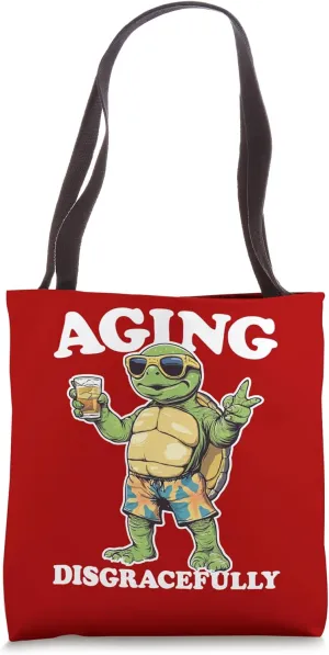 Funny "Aging Disgracefully" Older Folks Boomers Grandparents Tote Bag