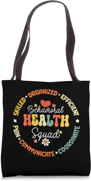 Groovy Behavioral Health Squad Specialist Behavior Analyst Tote Bag