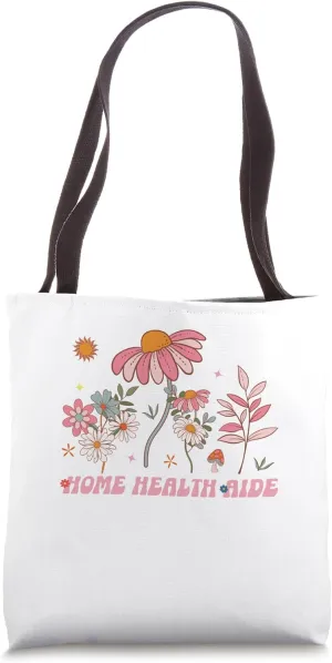 Groovy Home Health Aide Wildflower Flowers Summer Tote Bag