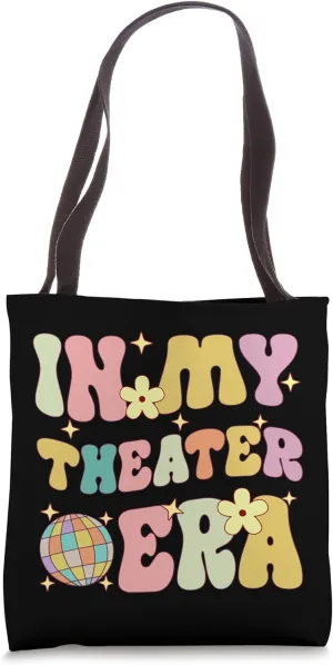 Groovy In My Theater Era Theater Lover Acting Teacher Girl Tote Bag