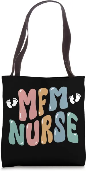 Groovy MFM Nurse Maternal Fetal Medicine Nurse MFM Nursing Tote Bag