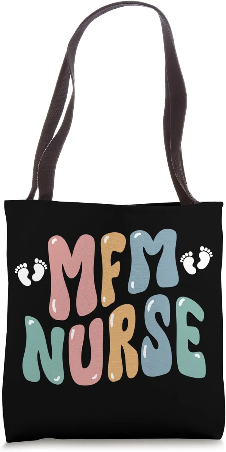 Groovy MFM Nurse Maternal Fetal Medicine Nurse MFM Nursing Tote Bag