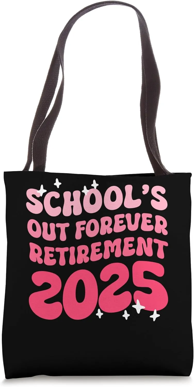 Groovy Schools Out Forever Retirement 2025 Retired Teacher Tote Bag