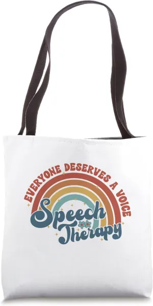 Groovy Speech Language Pathologist Everyone Deserves A Voice Tote Bag
