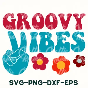 Groovy Vibes Svg