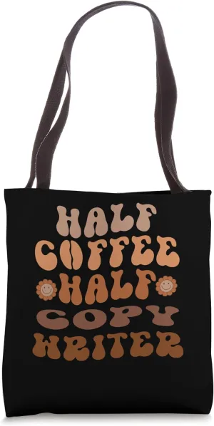 Half Coffee, Half Copy Writer Groovy Coffee Lover Matching Tote Bag