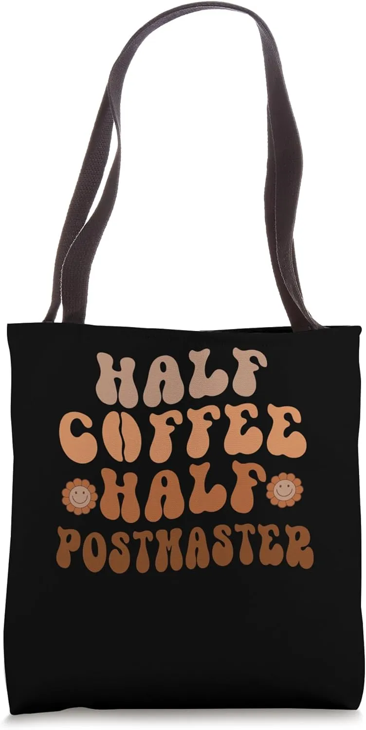 Half Coffee, Half Postmaster, Groovy Coffee Postmaster Tote Bag