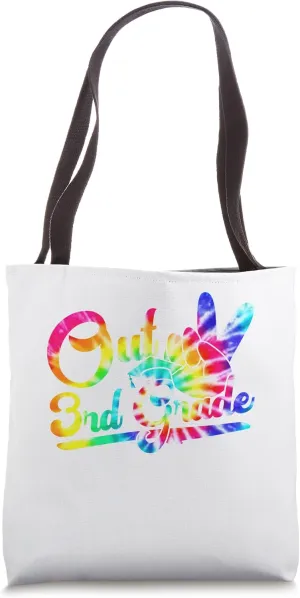 Happy Last Day of School Peace Out Third Grade Tie Dye Tote Bag