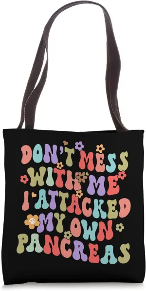 I Attacked My Own Pancreas Groovy Pancreas Cancer Warrior Tote Bag
