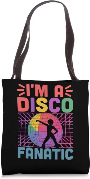 I'm A Disco Fanatic Vintage 70’s Dancing Retro Dance Music Tote Bag