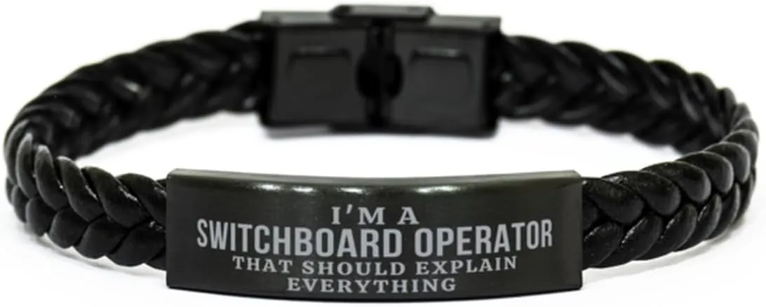 I'm a Switchboard Operator That Should Explain Everything Switchboard Operator Braided Leather Bracelet Gifts, Sarcasm Switchboard Operator Coworker Birthday Gifts for Friend Gag