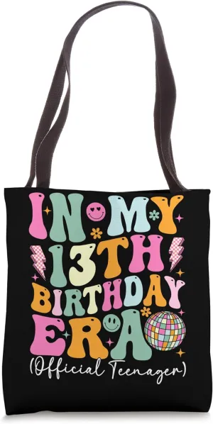 In My 13th Birthday Era 13 Years Old Official Teenager Tote Bag