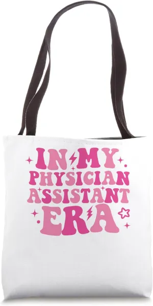 In My Physician Assistant Era Groovy Physician Assistant Era Tote Bag