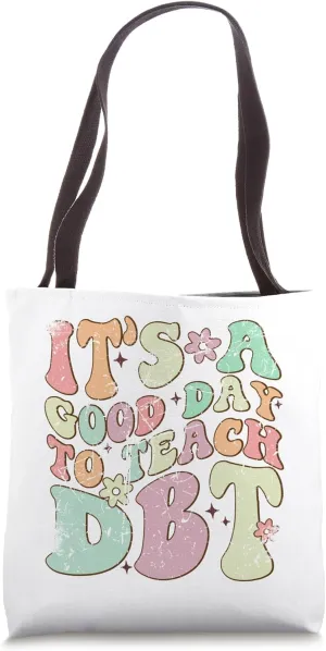 It's A Good Day To Teach DBT Therapist Groovy Retro Pastel Tote Bag