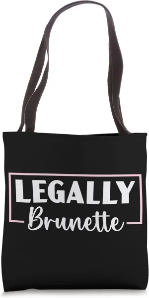 Legally Brunette Brown Hair Fashion Blonde Hair Tote Bag