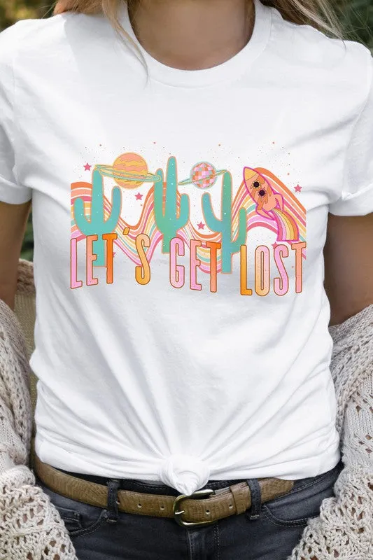 Lets Get Lost Desert Space Groovy Graphic Tee
