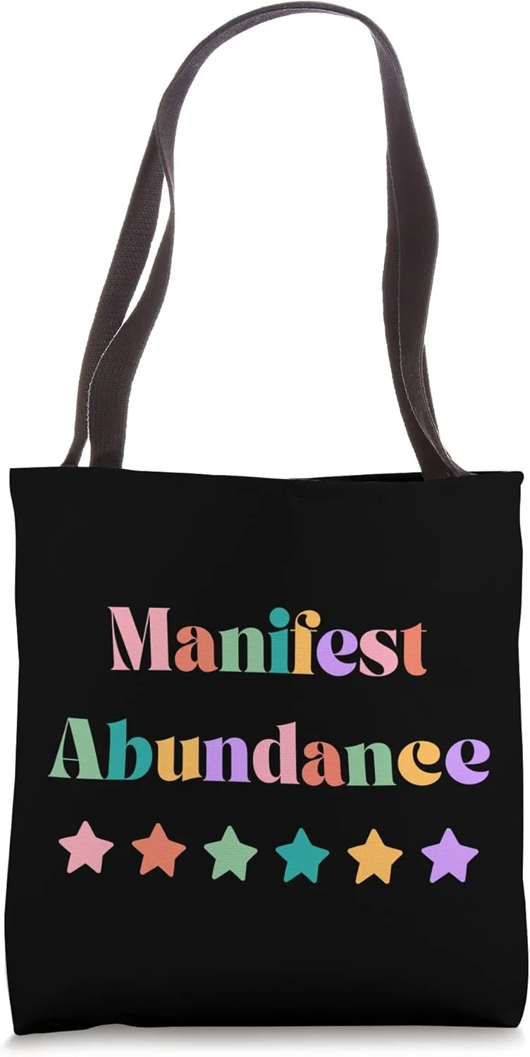 Manifest Abundance New Age Manifestation Law of Attraction Tote Bag