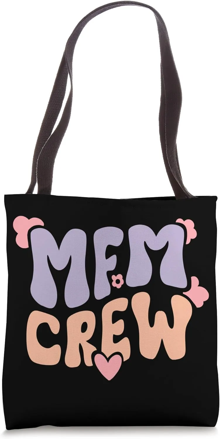 MFM Crew Maternal Fetal Medicine MFM Nurse MFM Sonographer Tote Bag