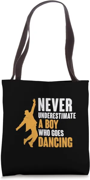 Never Underestimate A Boy Who Goes Dancing Vintage 70’s Tote Bag