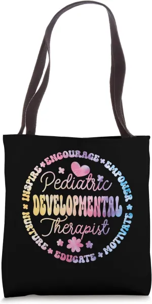 Occupational Therapy - Pediatric Developmental Therapist Tote Bag