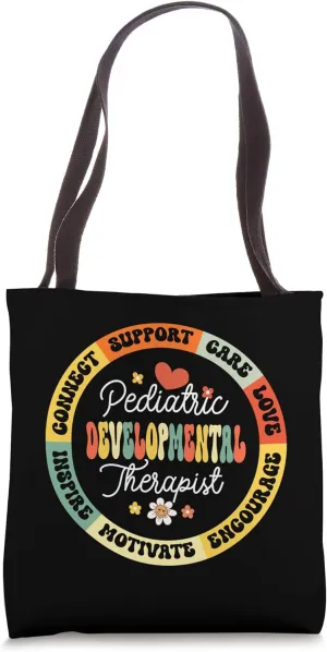 Occupational Therapy - Pediatric Developmental Therapist Tote Bag
