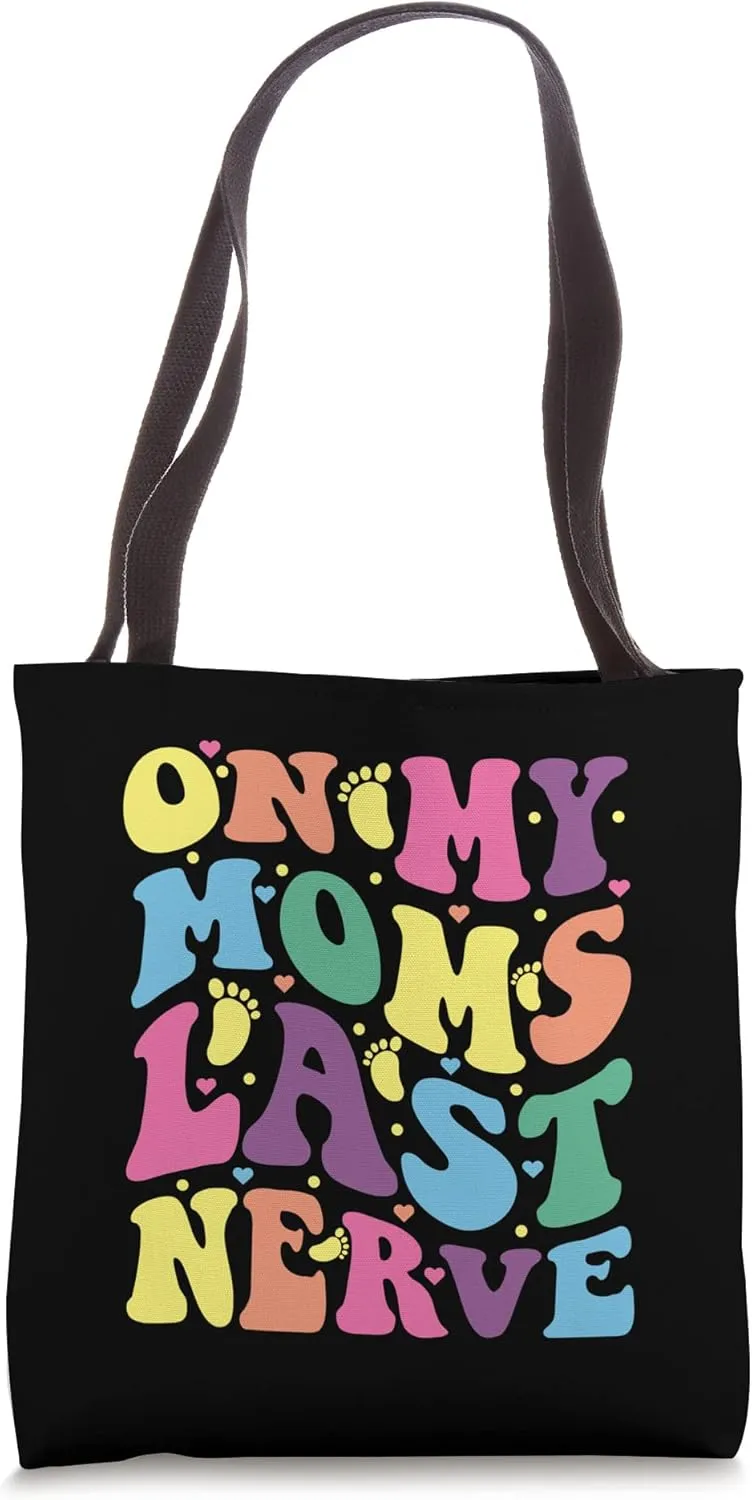On My Moms Last Nerve Retro Groovy Tote Bag