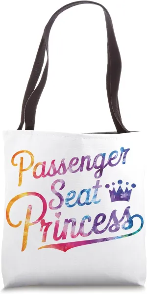 Passenger Seat Princess Girlfriend Passenger Princess Tote Bag