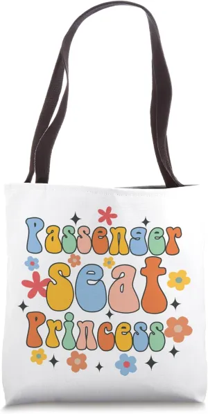 Passenger Seat Princess Groovy Mom Life Mother’s Day Tote Bag