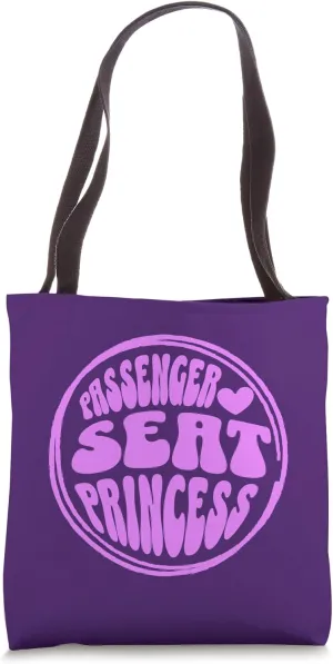 Passenger Seat Princess Retro - Funny Groovy for Girlfriend Tote Bag