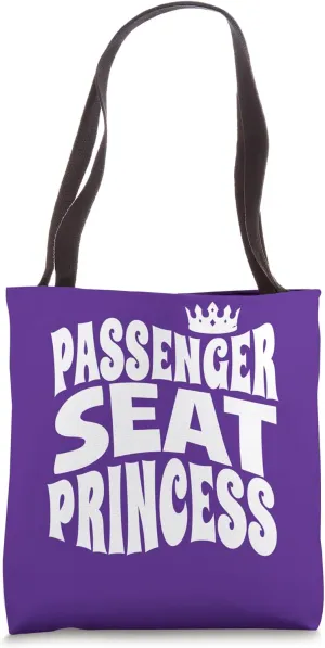 Passenger Seat Princess Retro - Funny Groovy for Girlfriend Tote Bag
